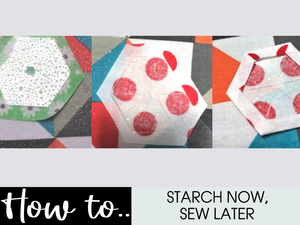 Starch Now, Sew Later - not just for applique shapes...