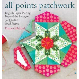 All Points Patchwork by Diane Gilleland